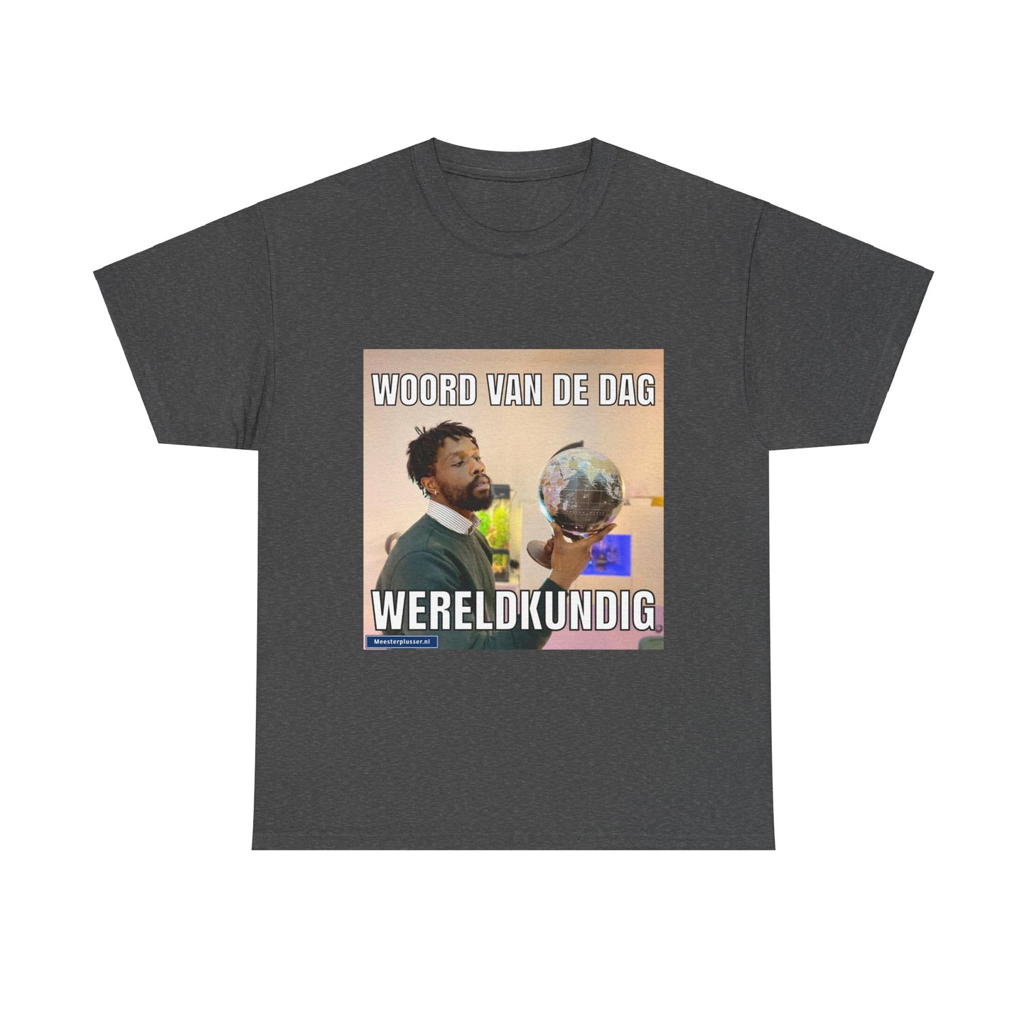 ''Wereldkunding'' Word of the day T-shirt