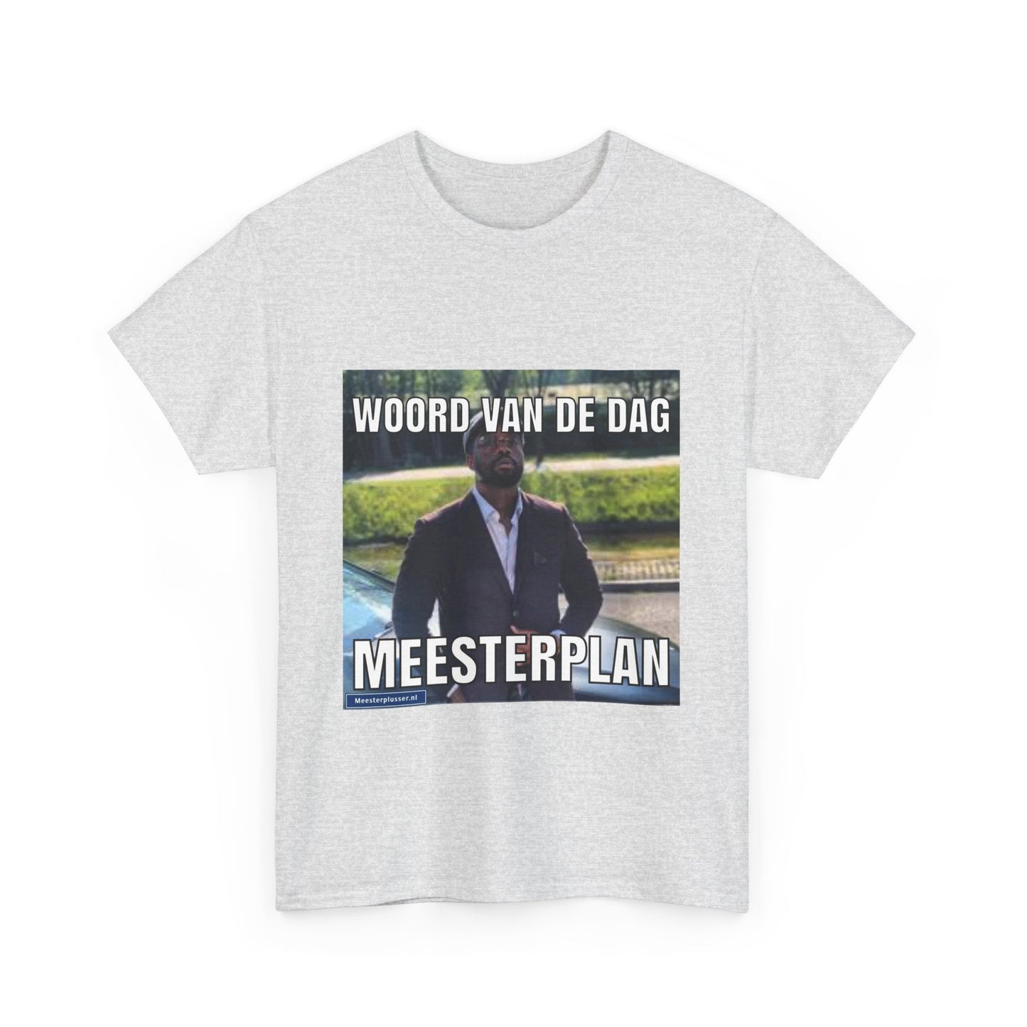 ''Meesterplan'' Word of the day T-shirt