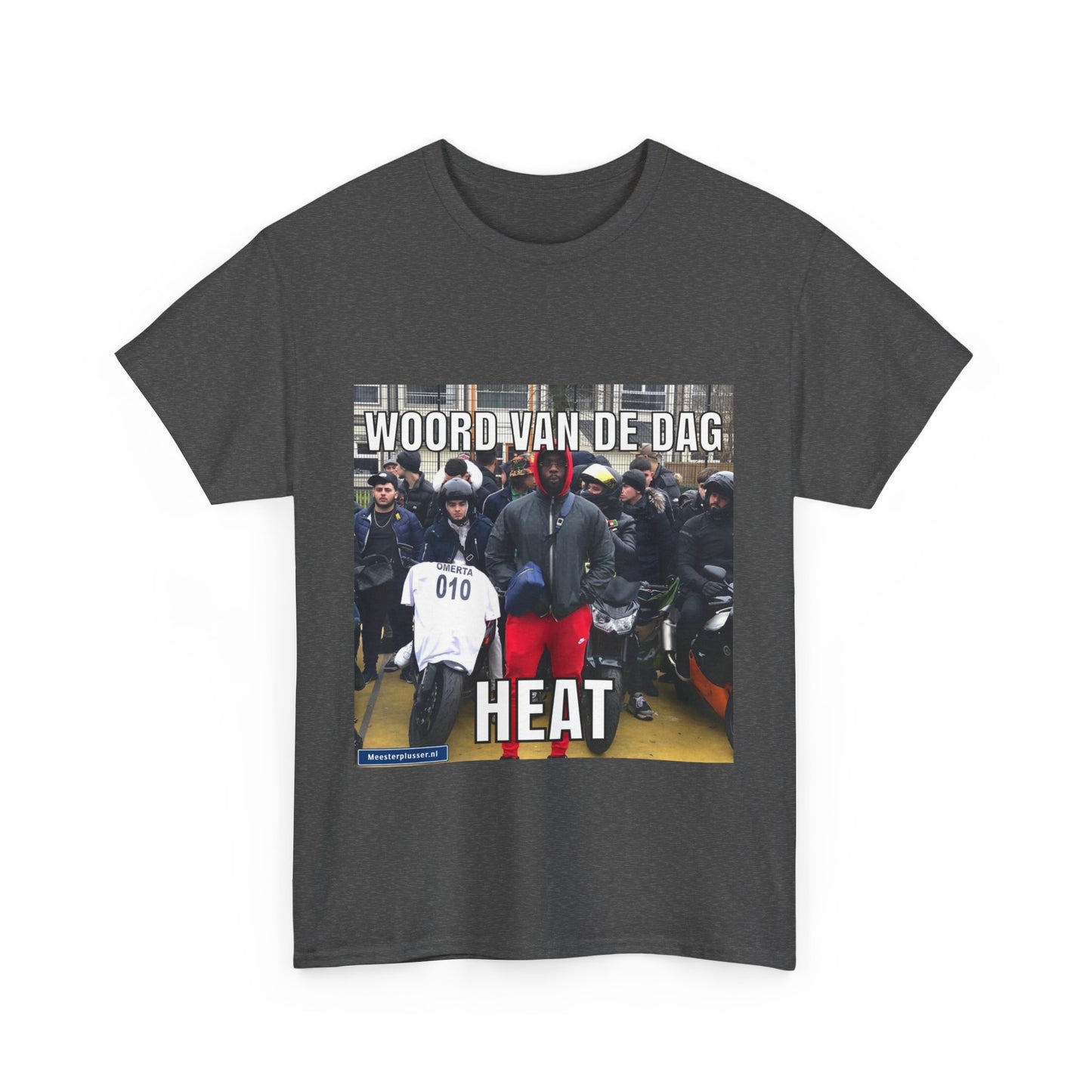 ''Heat'' Word of the day T-shirt