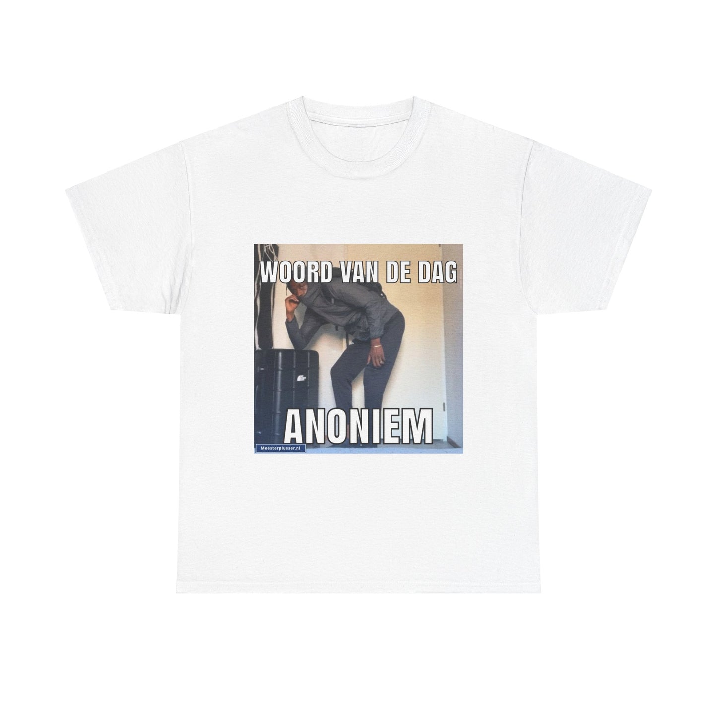 ''Anoniem'' Word of the day T-shirt