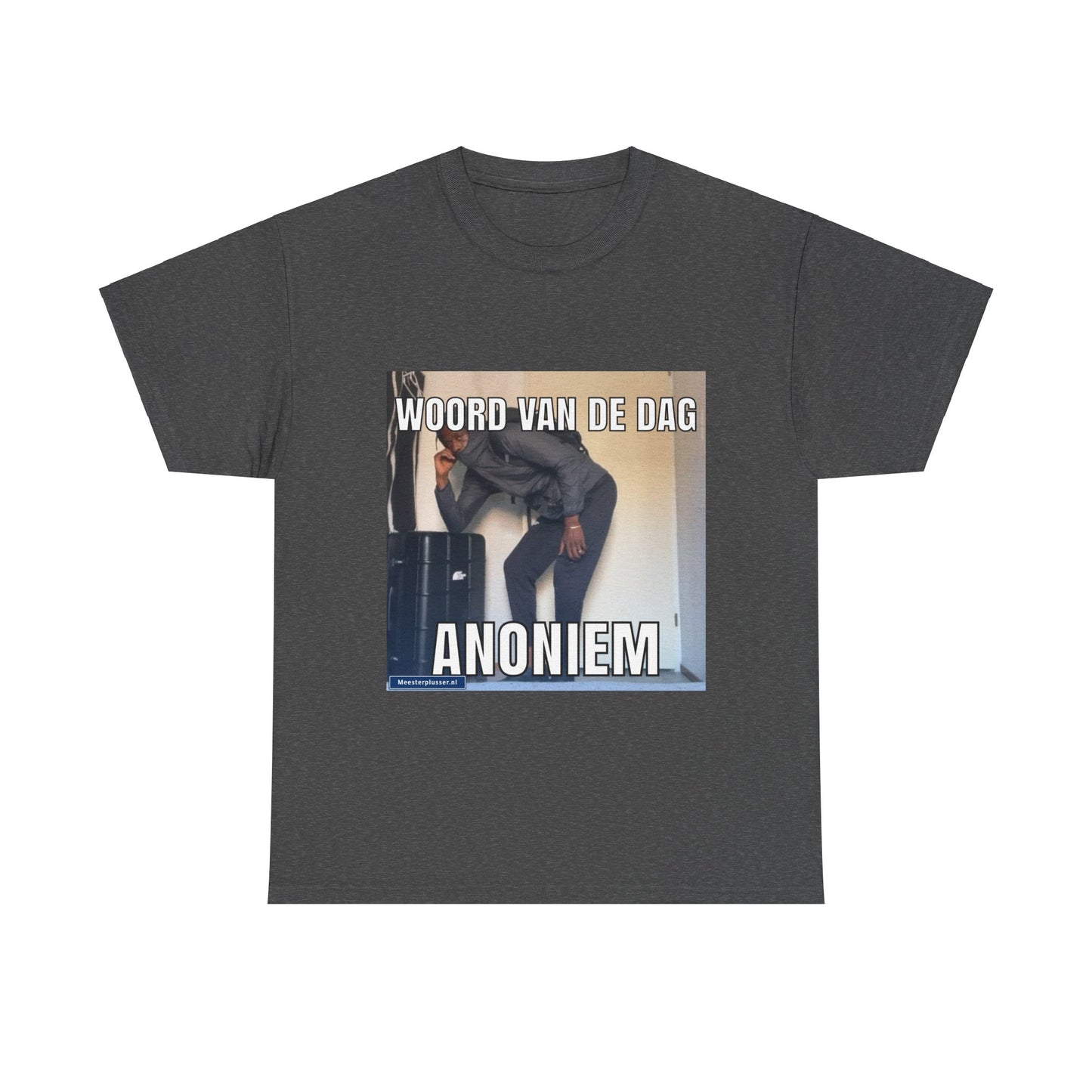 ''Anoniem'' Word of the day T-shirt