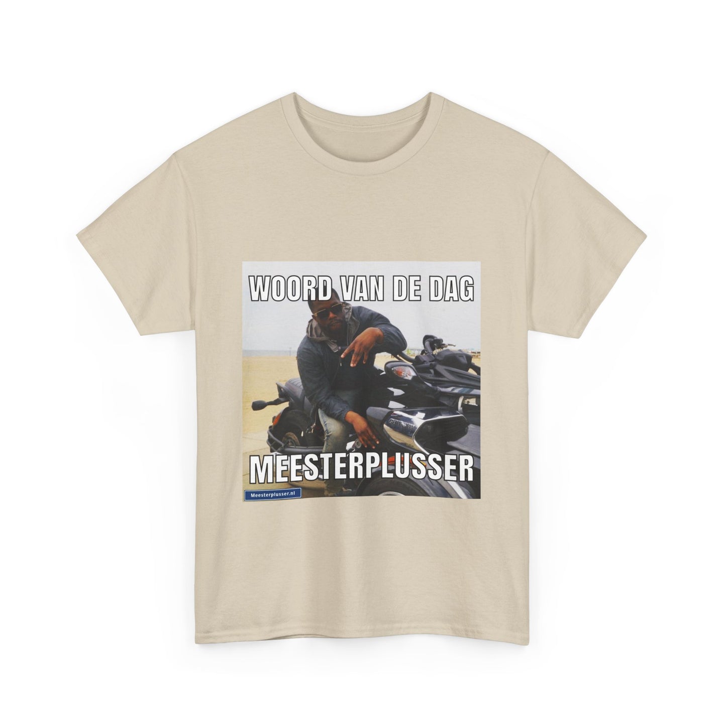 ''Meesterplusser'' Word of the day T-shirt