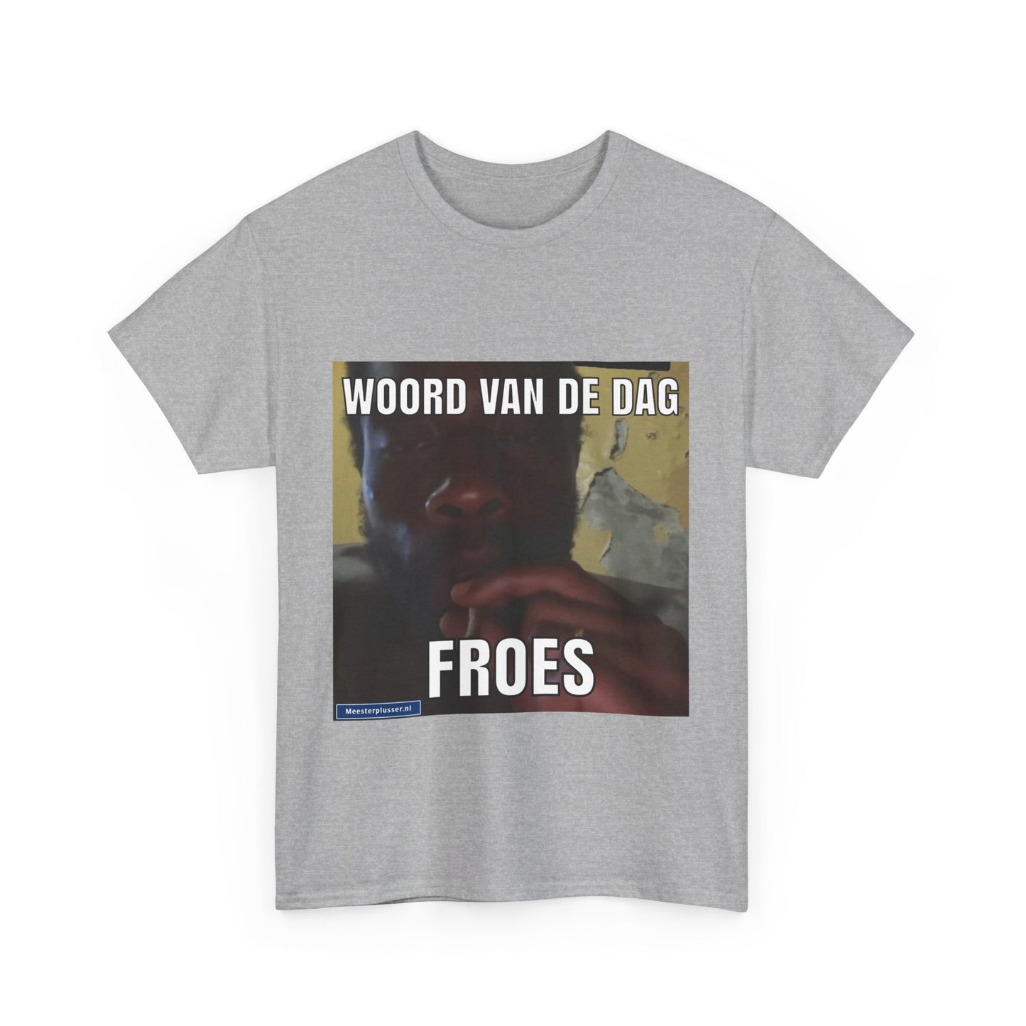 ''Froes'' Word of the day T-shirt