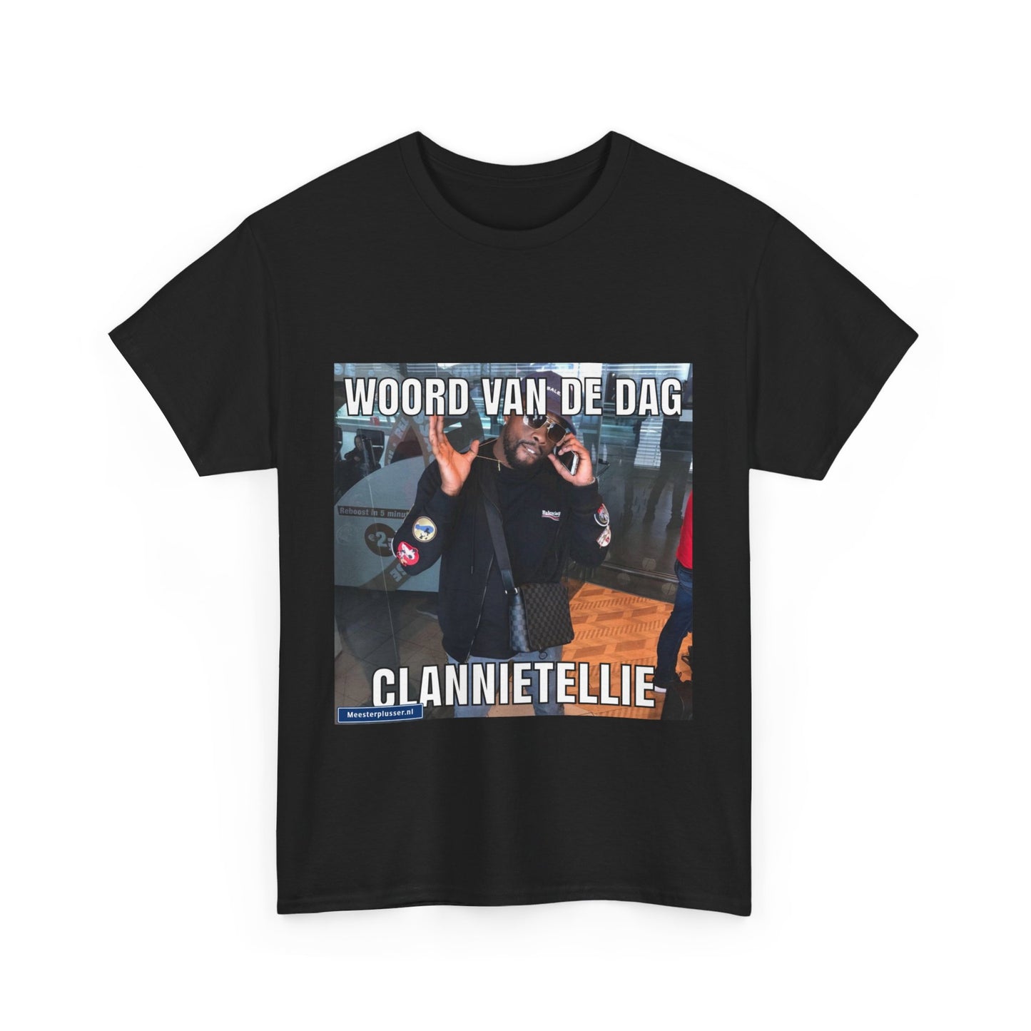 ''Clannietellie'' Word of the day T-shirt
