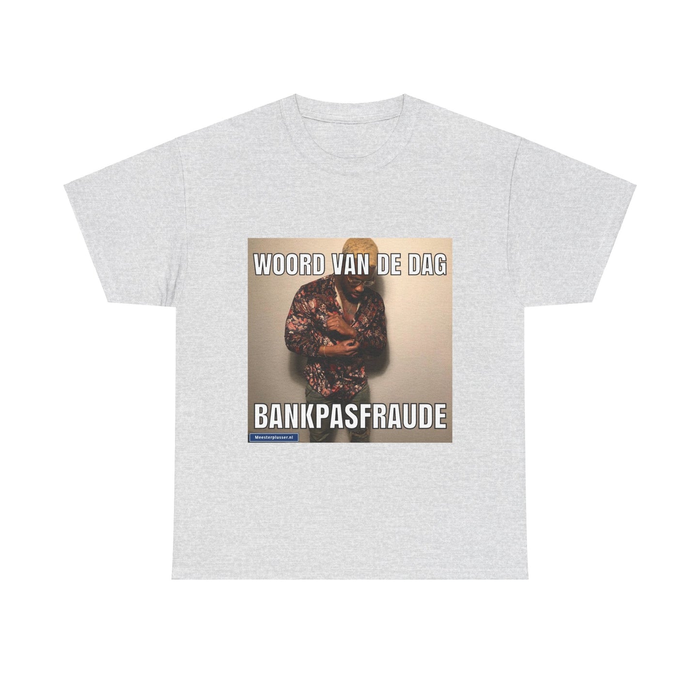 ''Bankpasfraude'' Word of the day T-shirt
