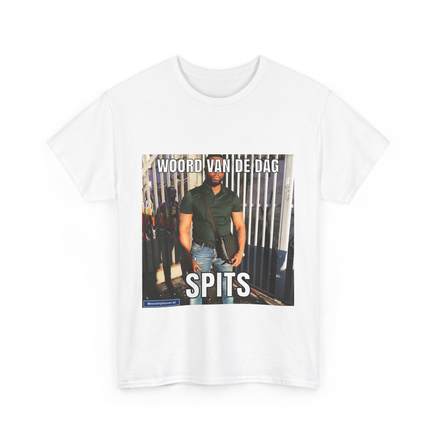 „Spits“-Wort des Tages-T-Shirt
