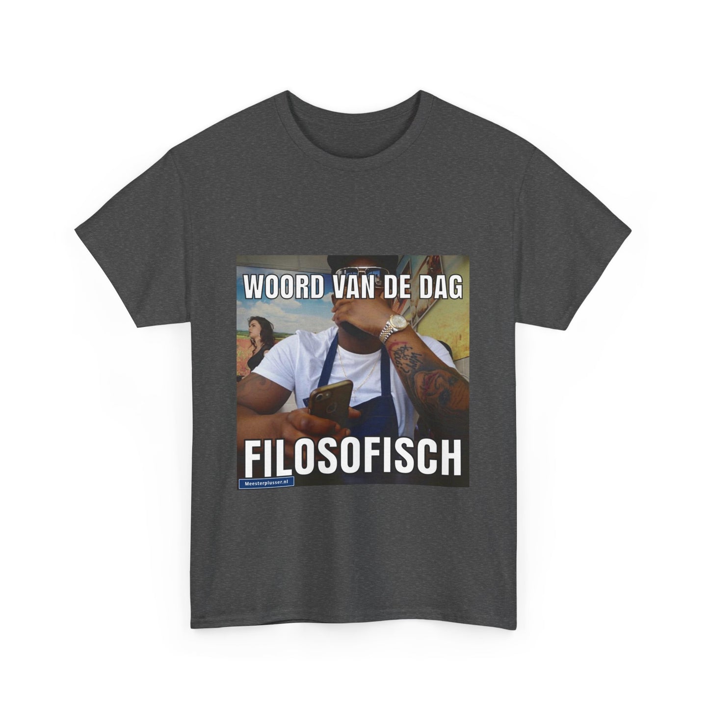 ''Filosofisch'' Word of the day T-shirt