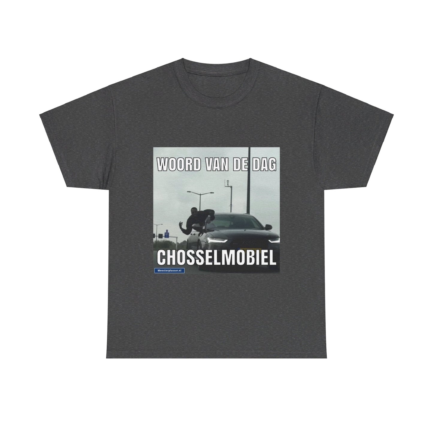 ''Chosselmobiel'' Word of the day T-shirt