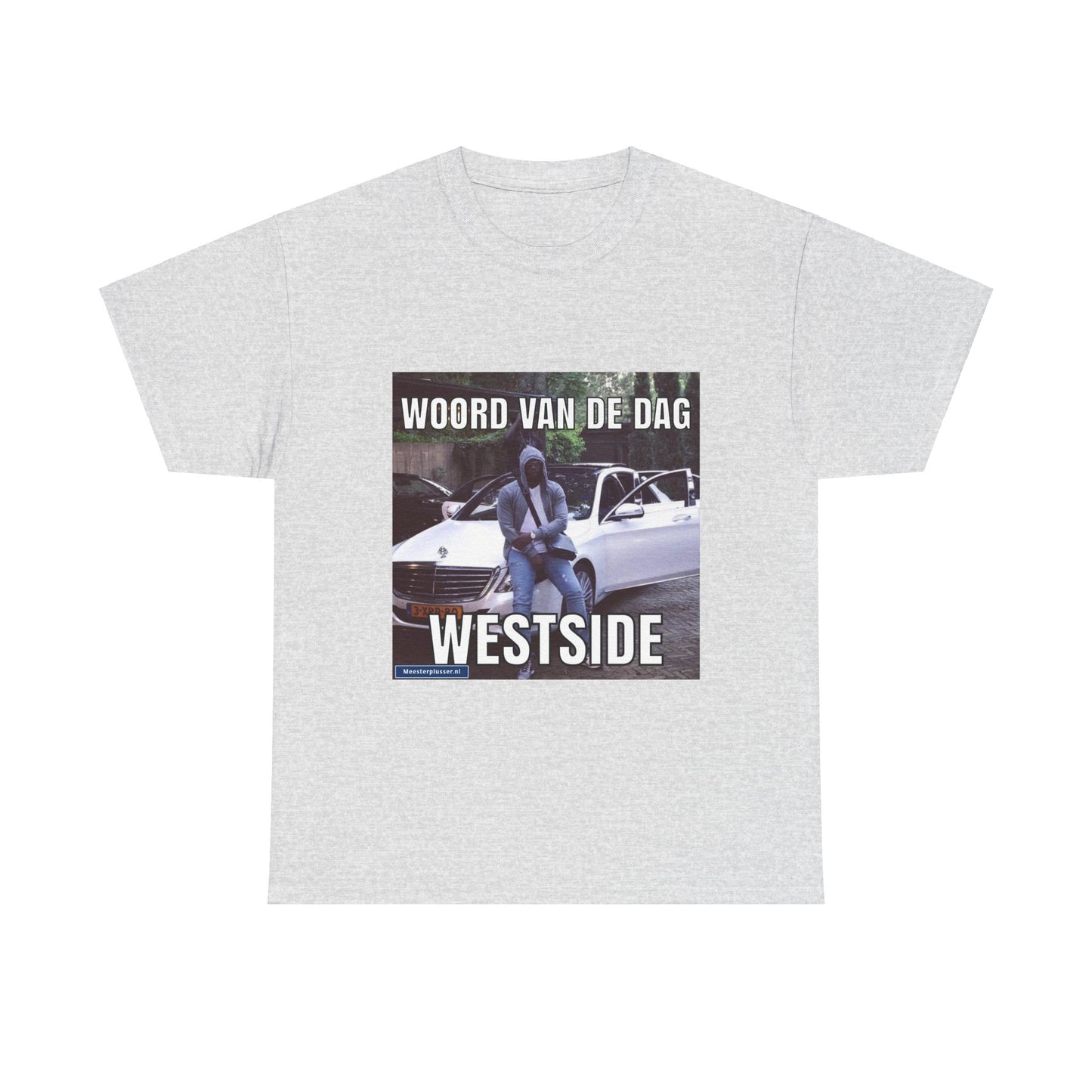 ''Westside'' Word of the day T-shirt - Meesterplusser.nl