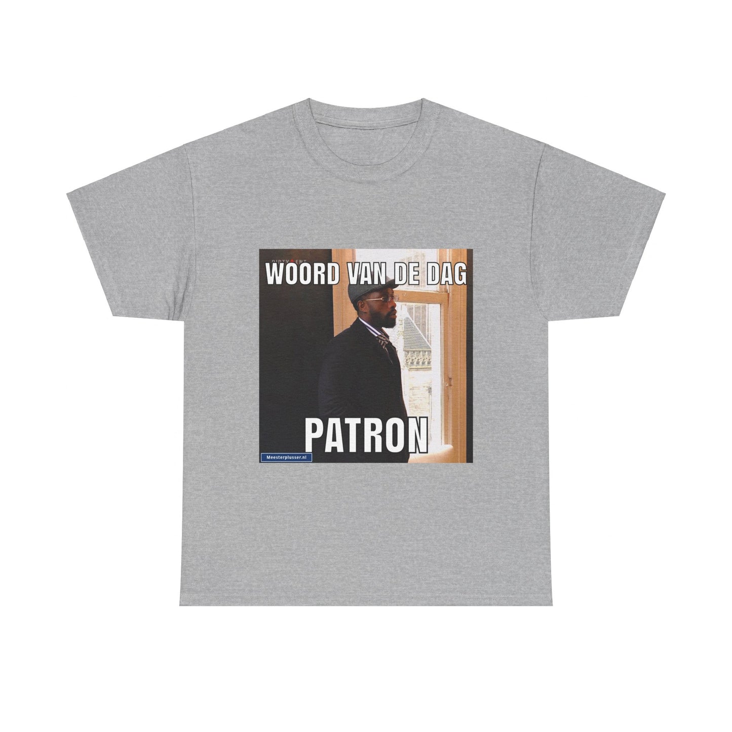 ''Patron'' Word of the day T-shirt