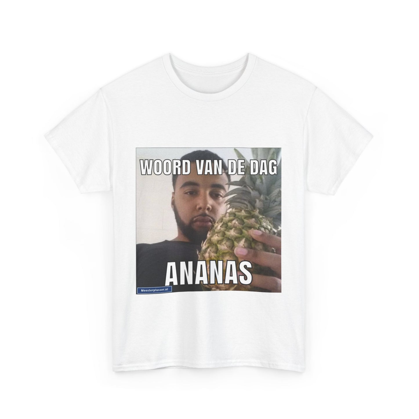 ''Ananas'' Word of the day T-shirt