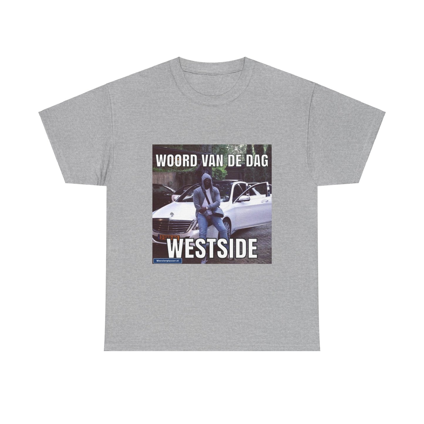 ''Westside'' Word of the day T-shirt - Meesterplusser.nl
