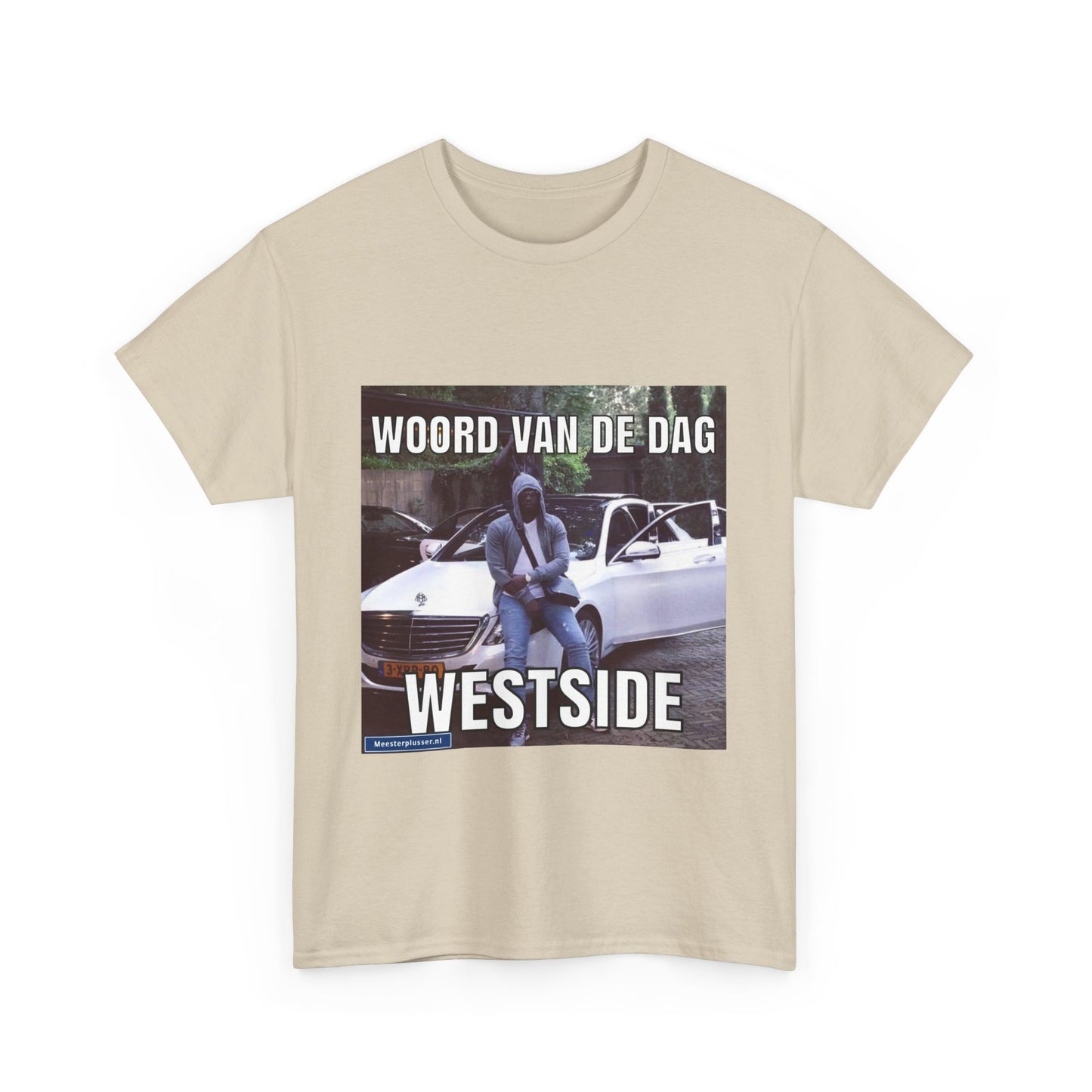 ''Westside'' Word of the day T-shirt - Meesterplusser.nl
