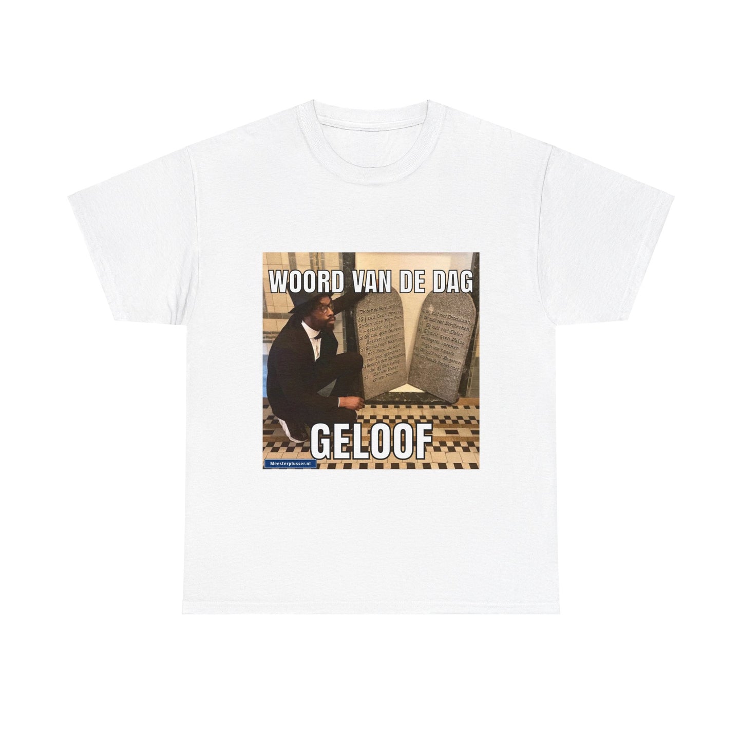 ''Geloof'' Word of the day T-shirt