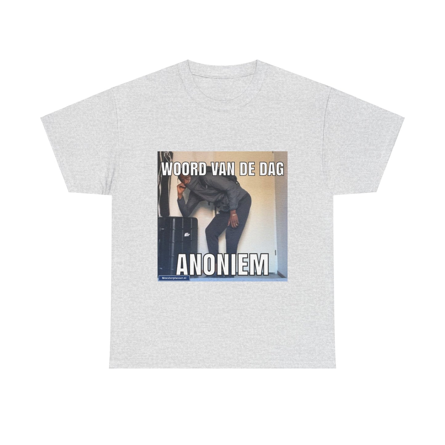''Anoniem'' Word of the day T-shirt