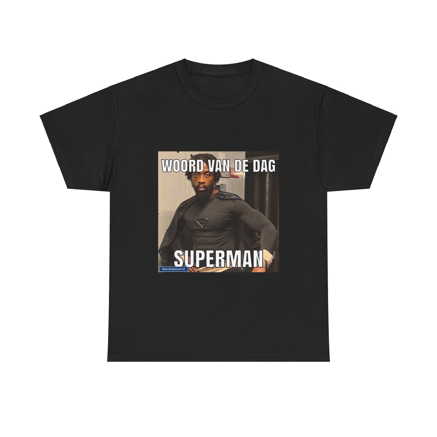 ''Superman'' Word of the day T-shirt