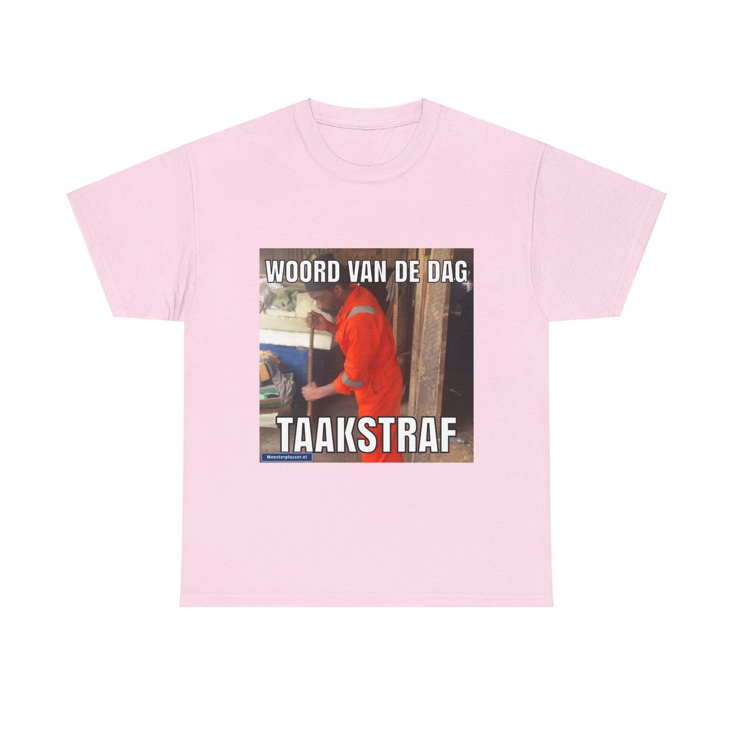 ''Taakstraf'' Word of the day T-shirt