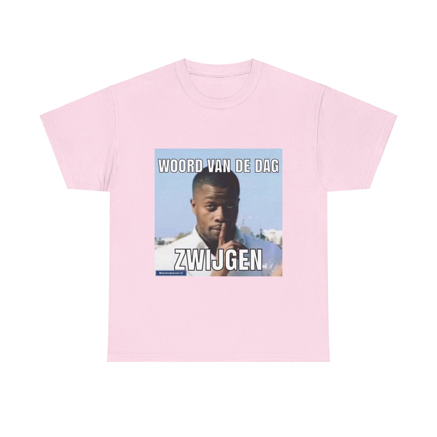 ''Shut Up'' Word of the day T-shirt