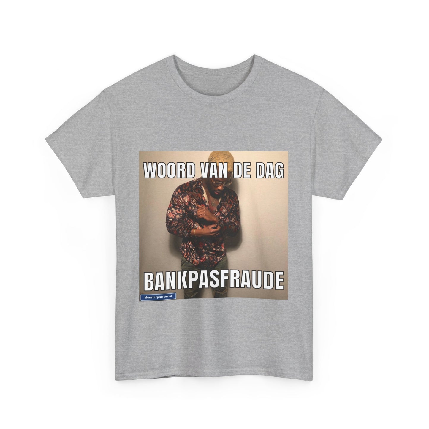 ''Bankpasfraude'' Word of the day T-shirt
