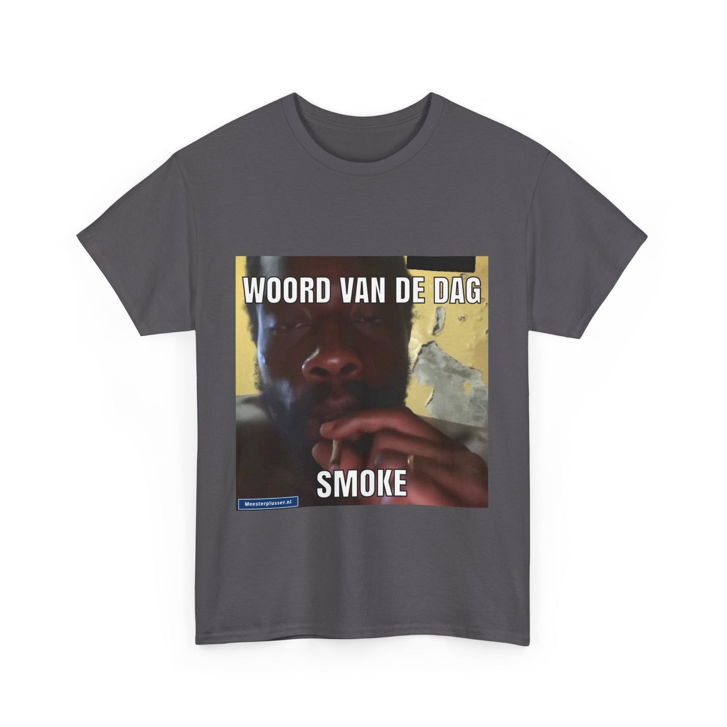 ''Smoke'' Word of the day T-shirt