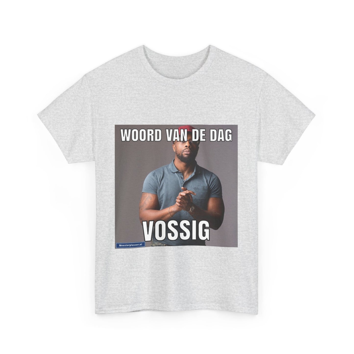 ''Vossig'' Word of the day T-shirt