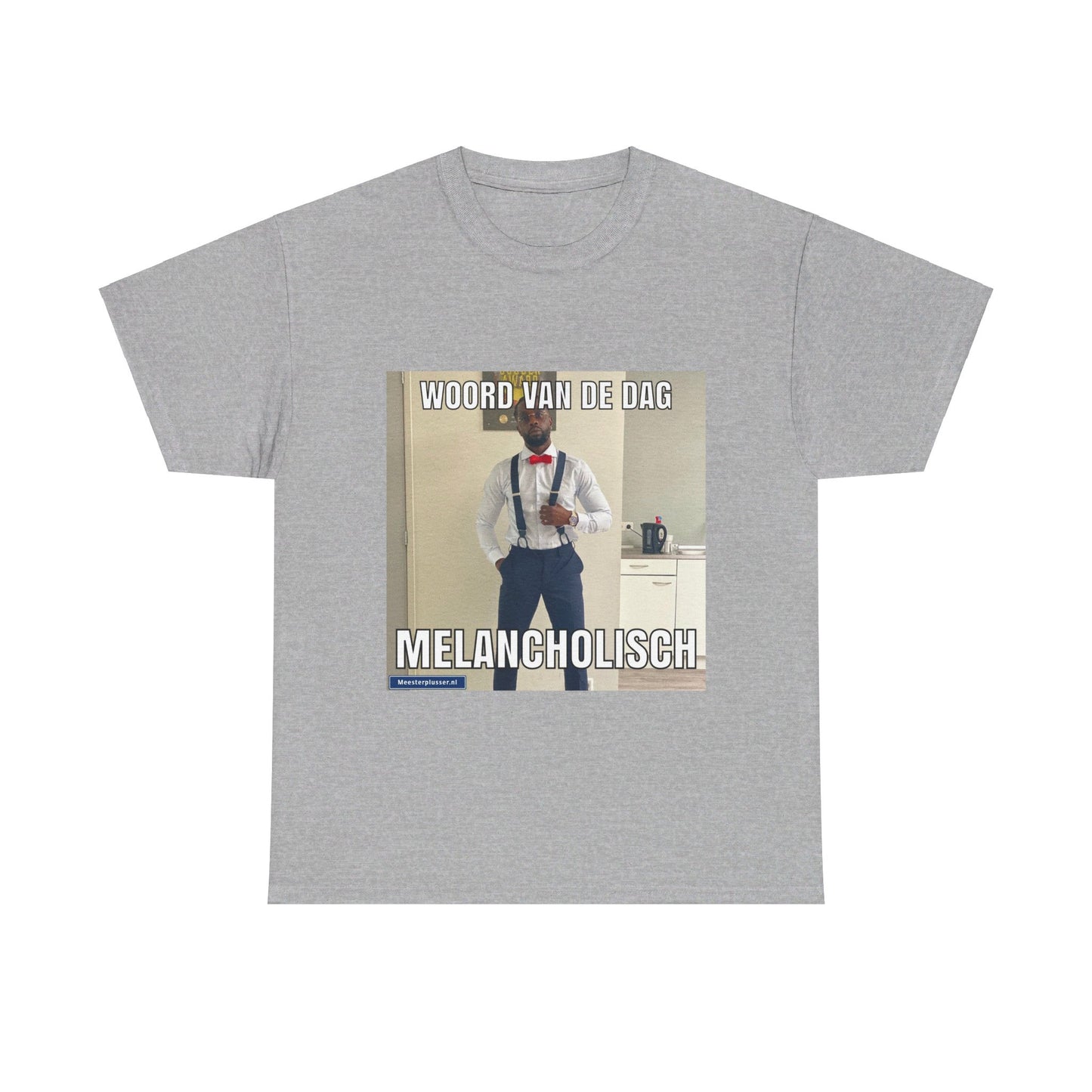 ''Melancholisch'' Word of the day T-shirt