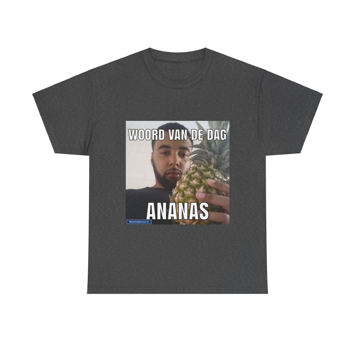 ''Ananas'' Word of the day T-shirt