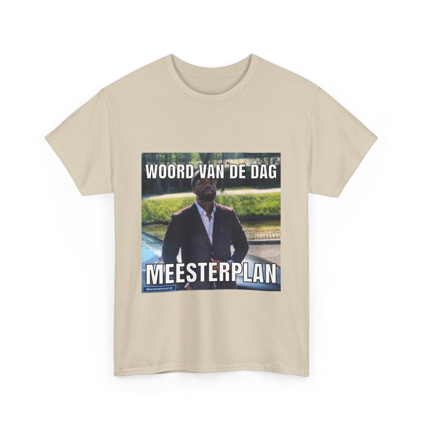 ''Meesterplan'' Word of the day T-shirt