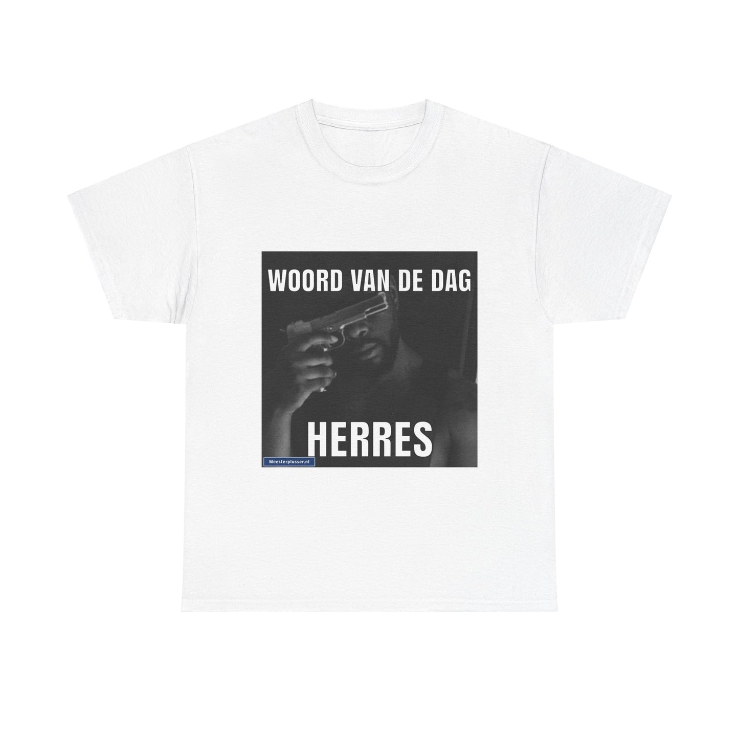 ''Herres'' Word of the day T-shirt