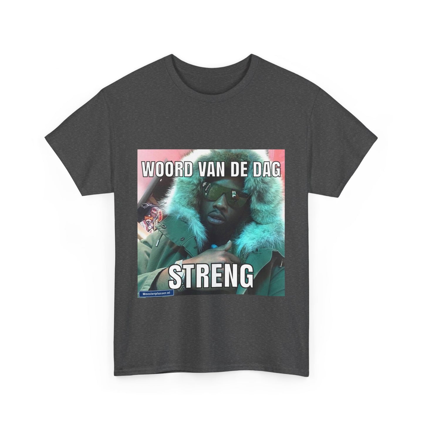 ''Strict'' Word of the day T-shirt