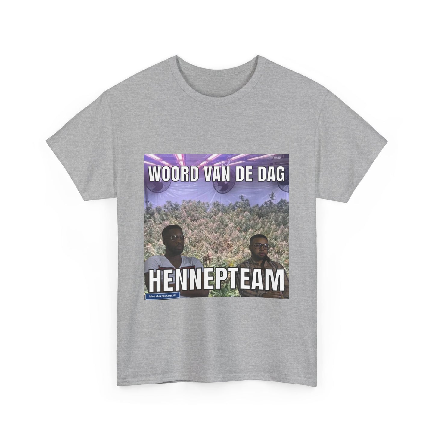 ''HennepTeam'' Word of the day T-shirt - Meesterplusser.nl