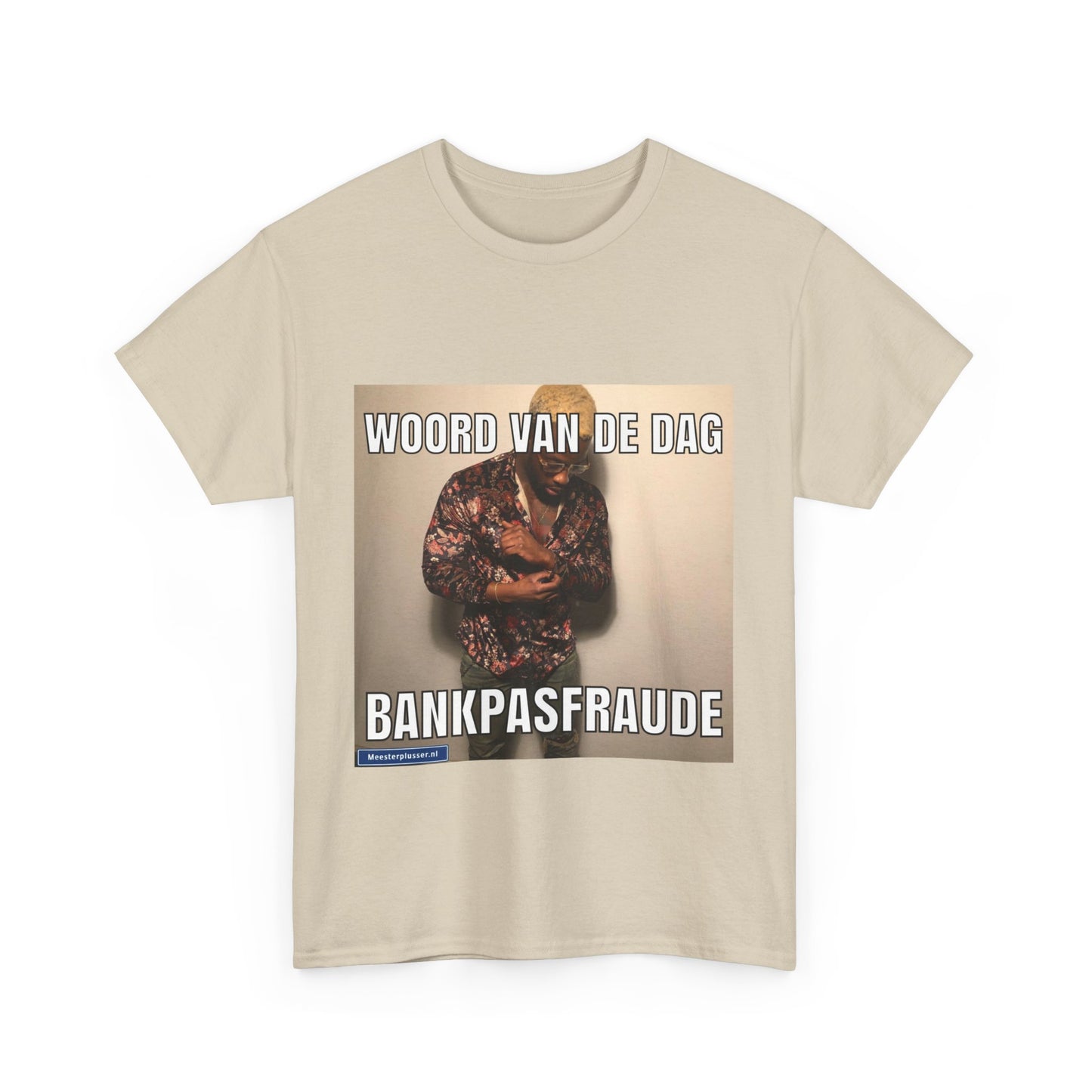 ''Bankpasfraude'' Word of the day T-shirt
