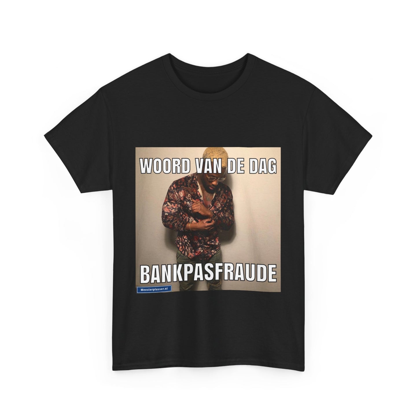 ''Bankpasfraude'' Word of the day T-shirt