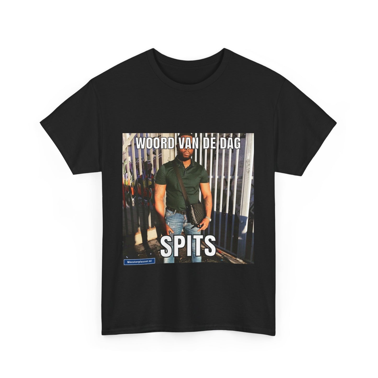„Spits“-Wort des Tages-T-Shirt
