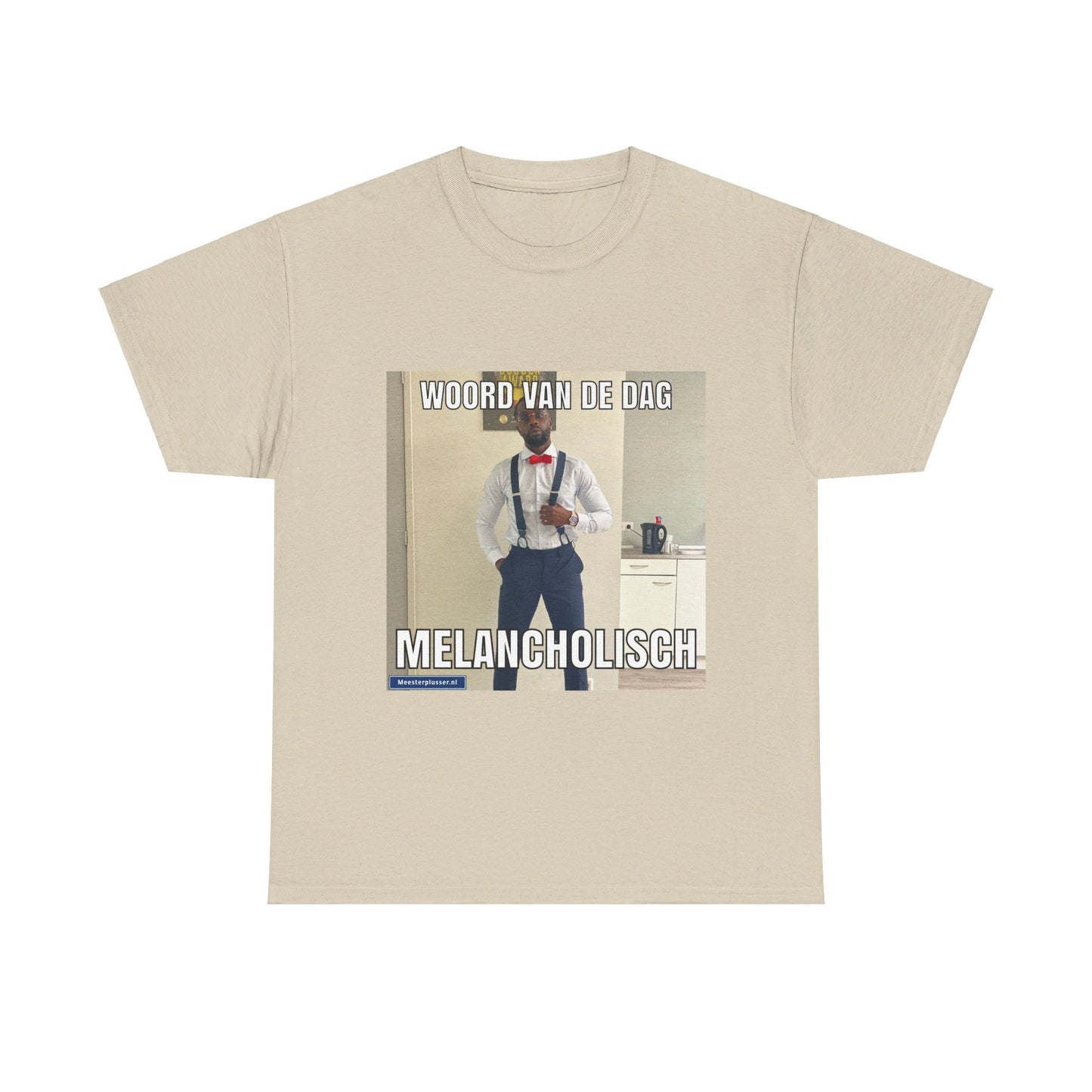 ''Melancholisch'' Word of the day T-shirt