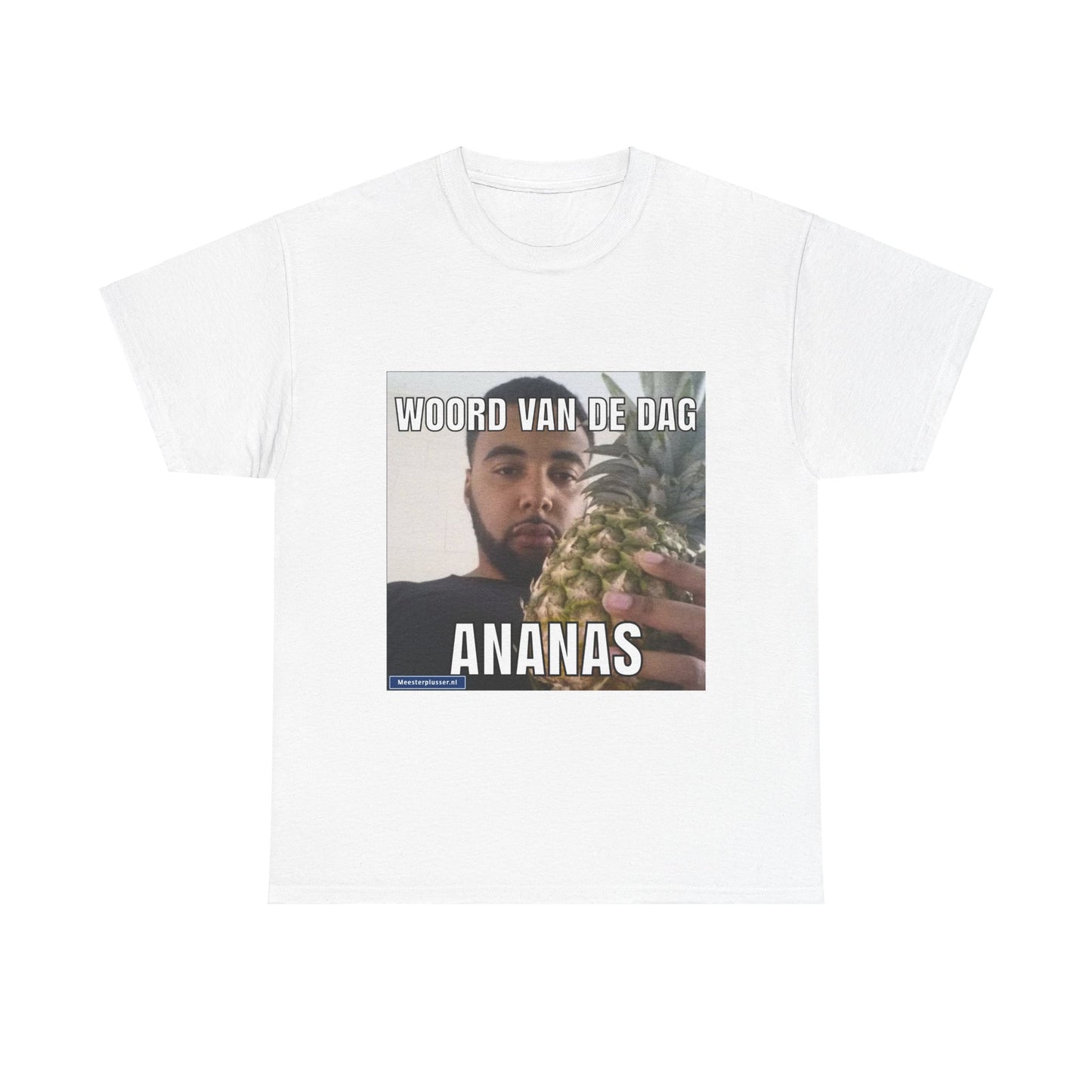 ''Ananas'' Word of the day T-shirt