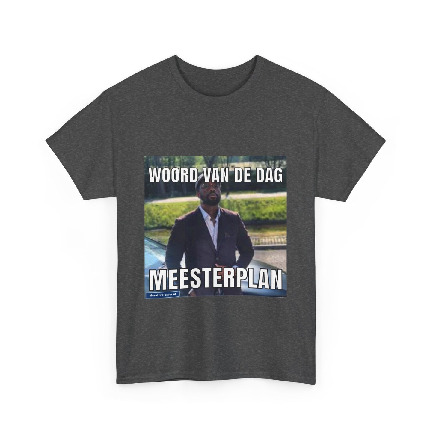 ''Meesterplan'' Word of the day T-shirt