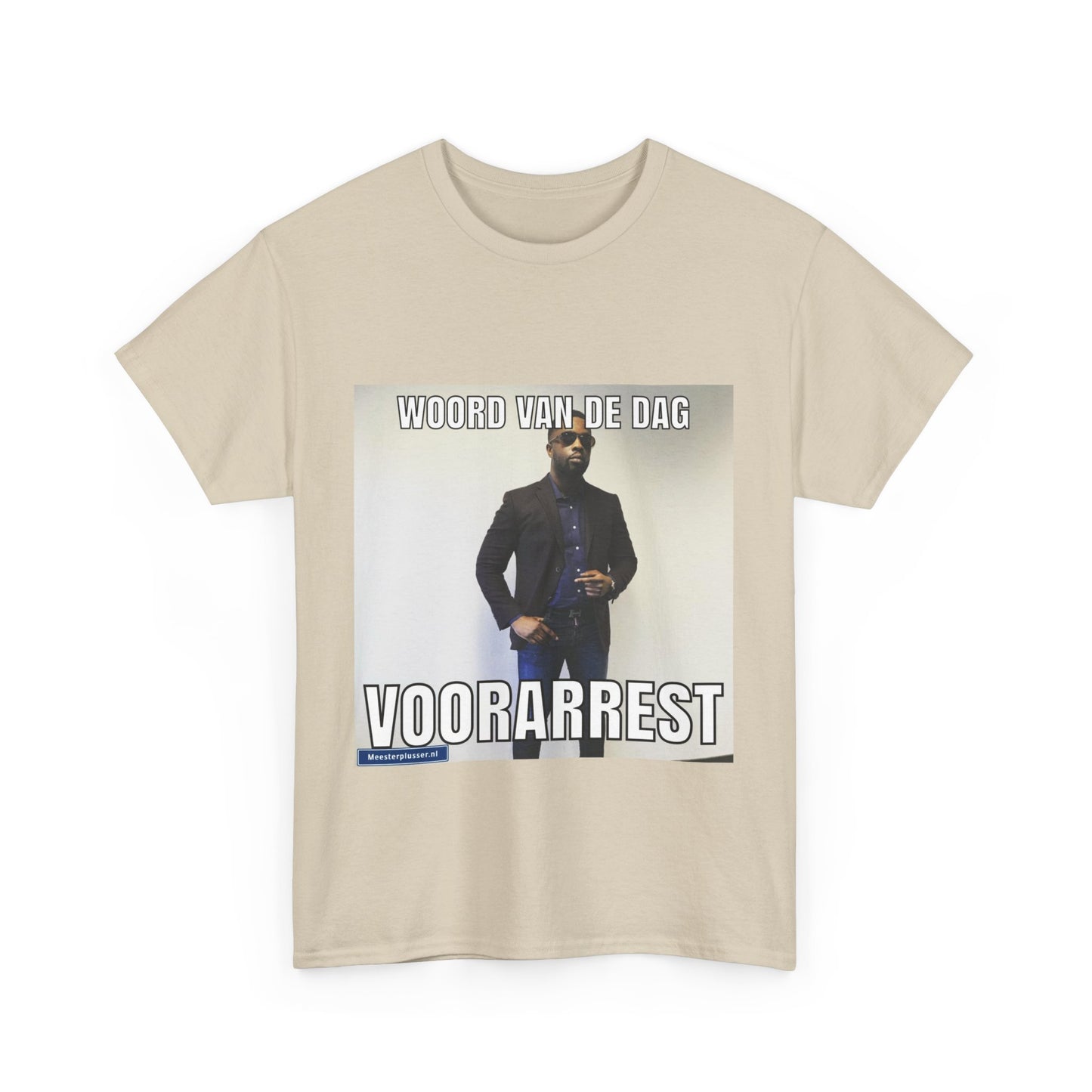 ''Voorarrest'' Word of the day T-shirt