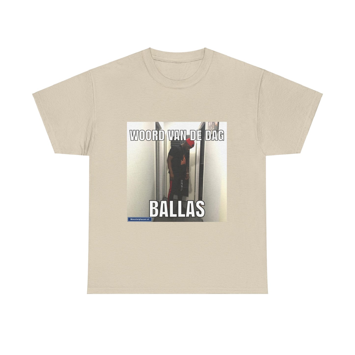 ''Ballas'' Word of the day T-shirt