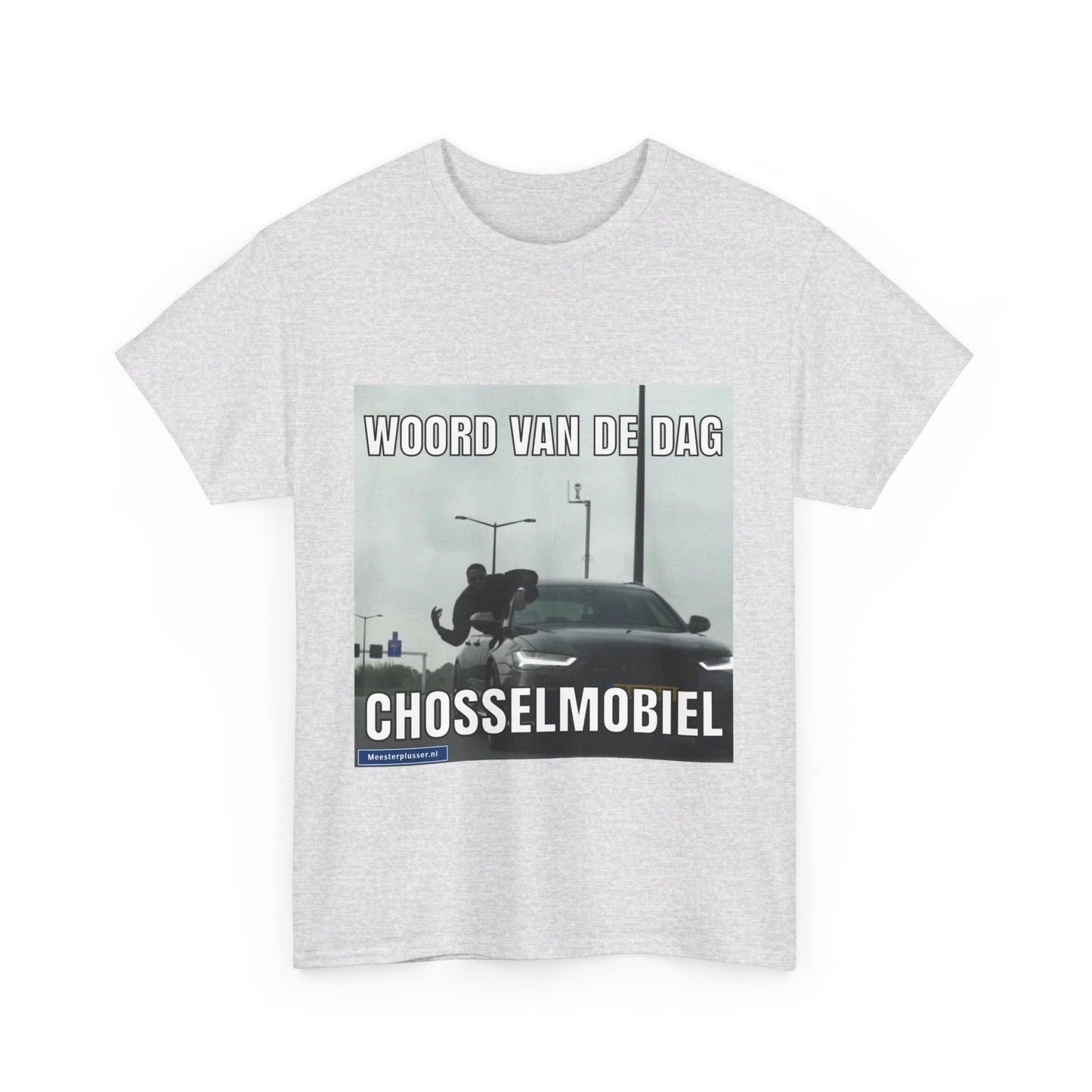 ''Chosselmobiel'' Word of the day T-shirt