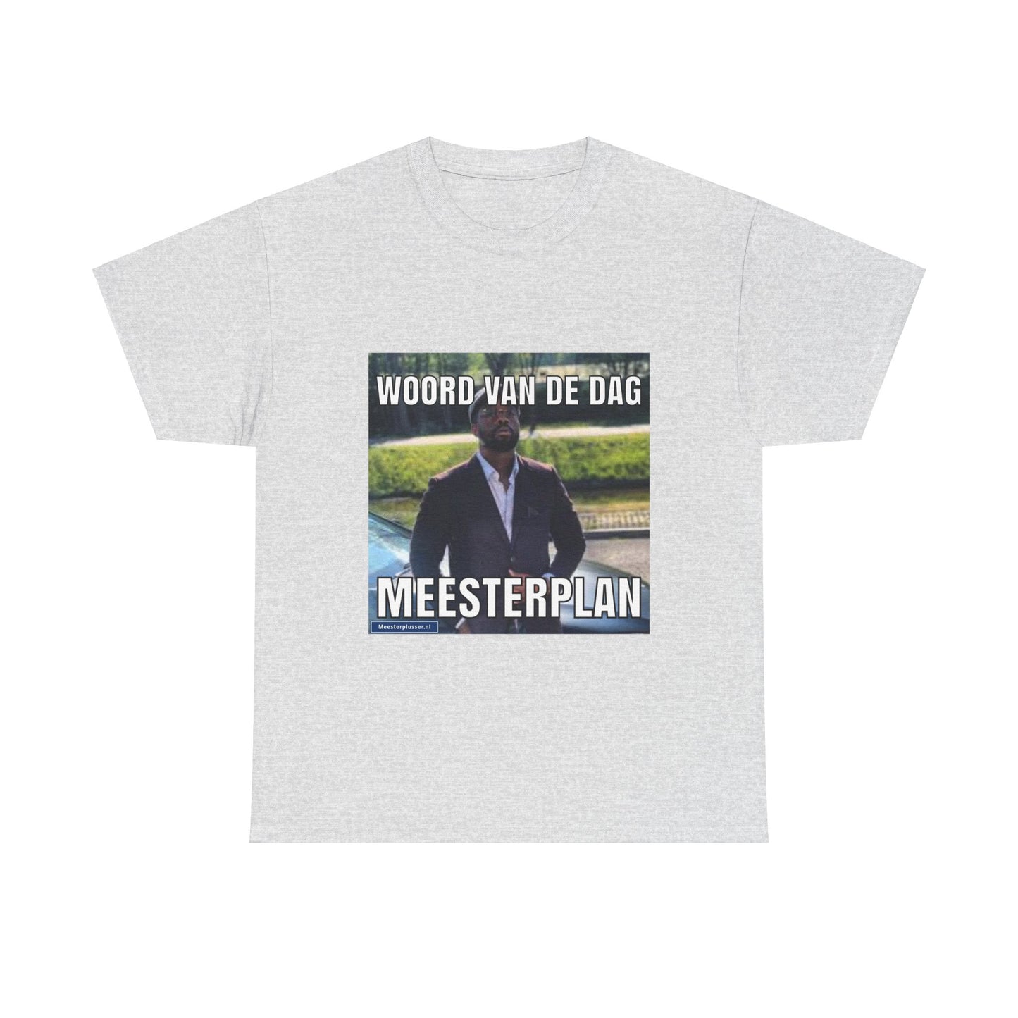 ''Meesterplan'' Word of the day T-shirt