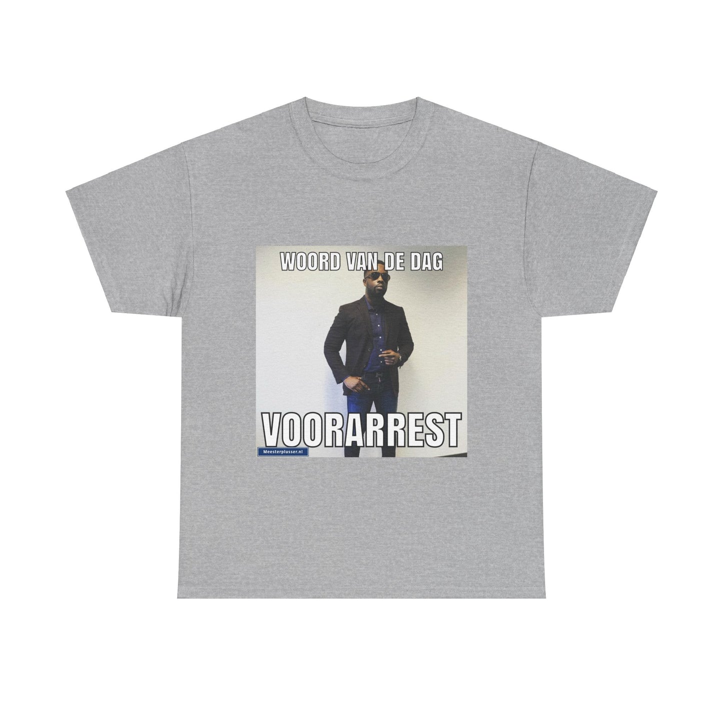 ''Voorarrest'' Word of the day T-shirt