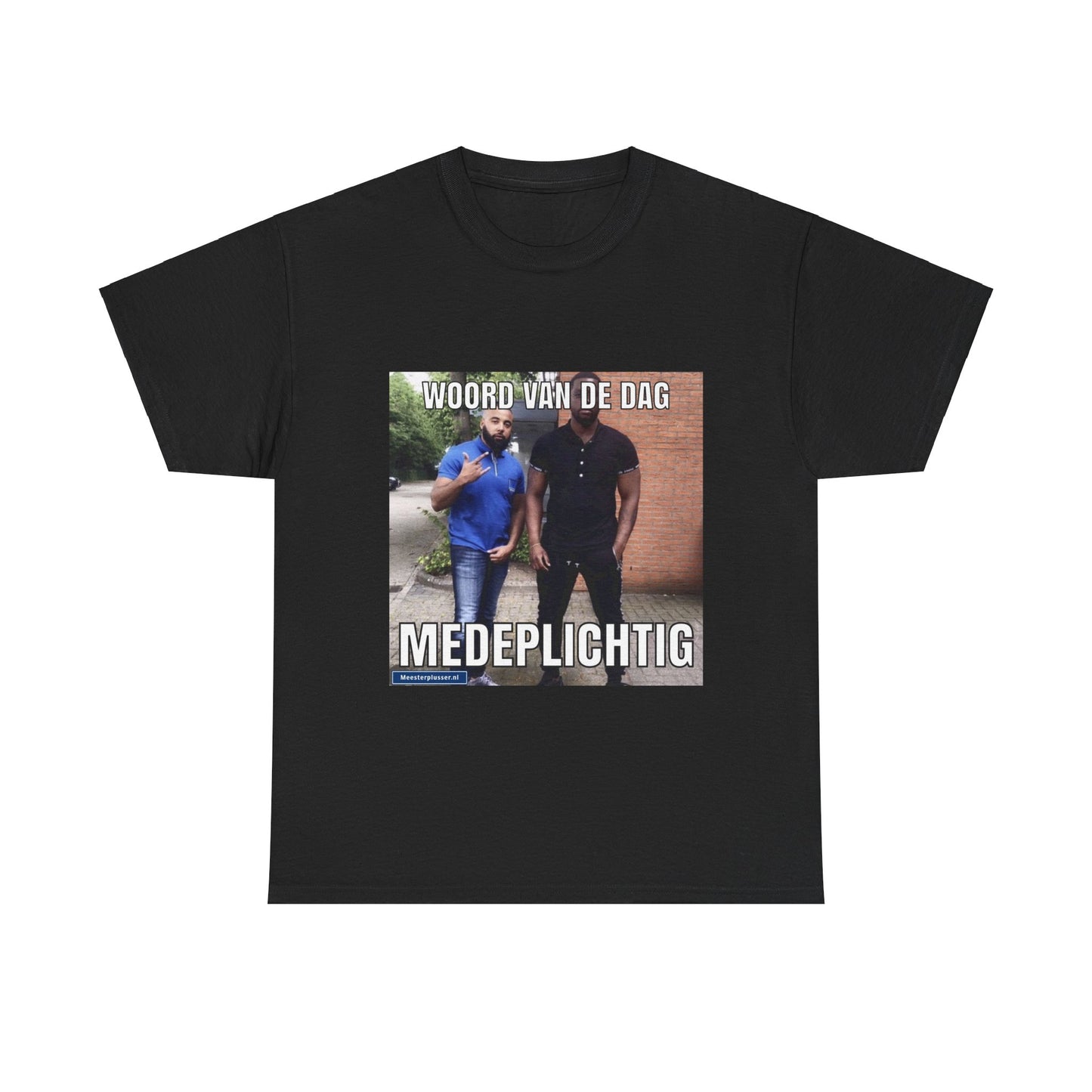 ''Medeplichtig'' Word of the day T-shirt - Meesterplusser.nl
