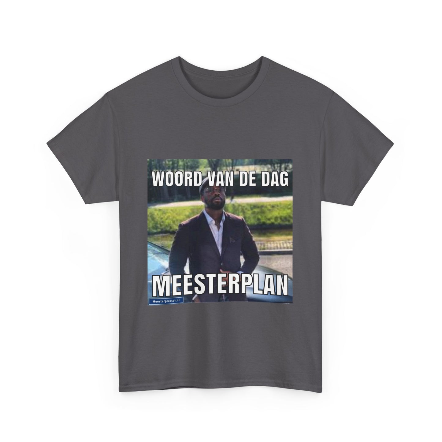 ''Meesterplan'' Word of the day T-shirt