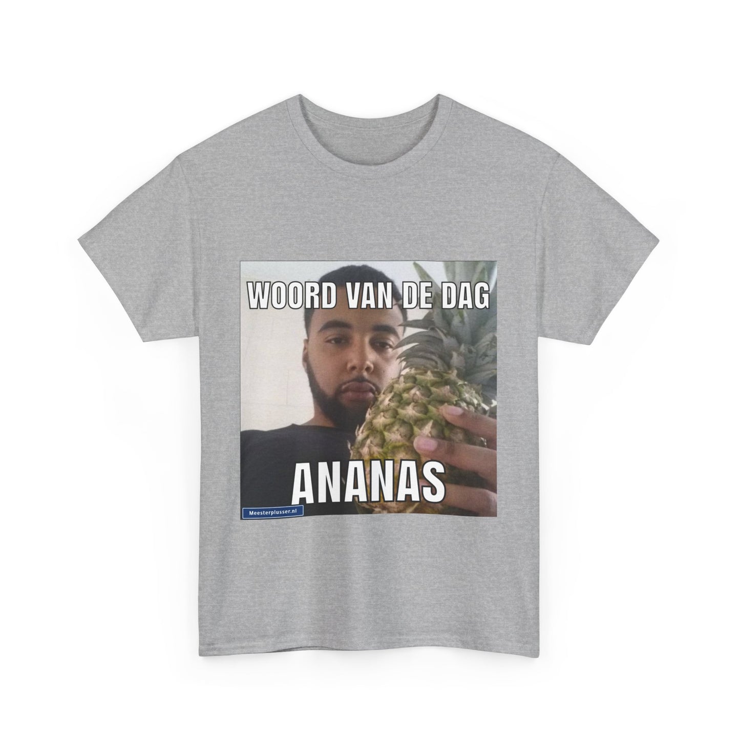 ''Ananas'' Word of the day T-shirt