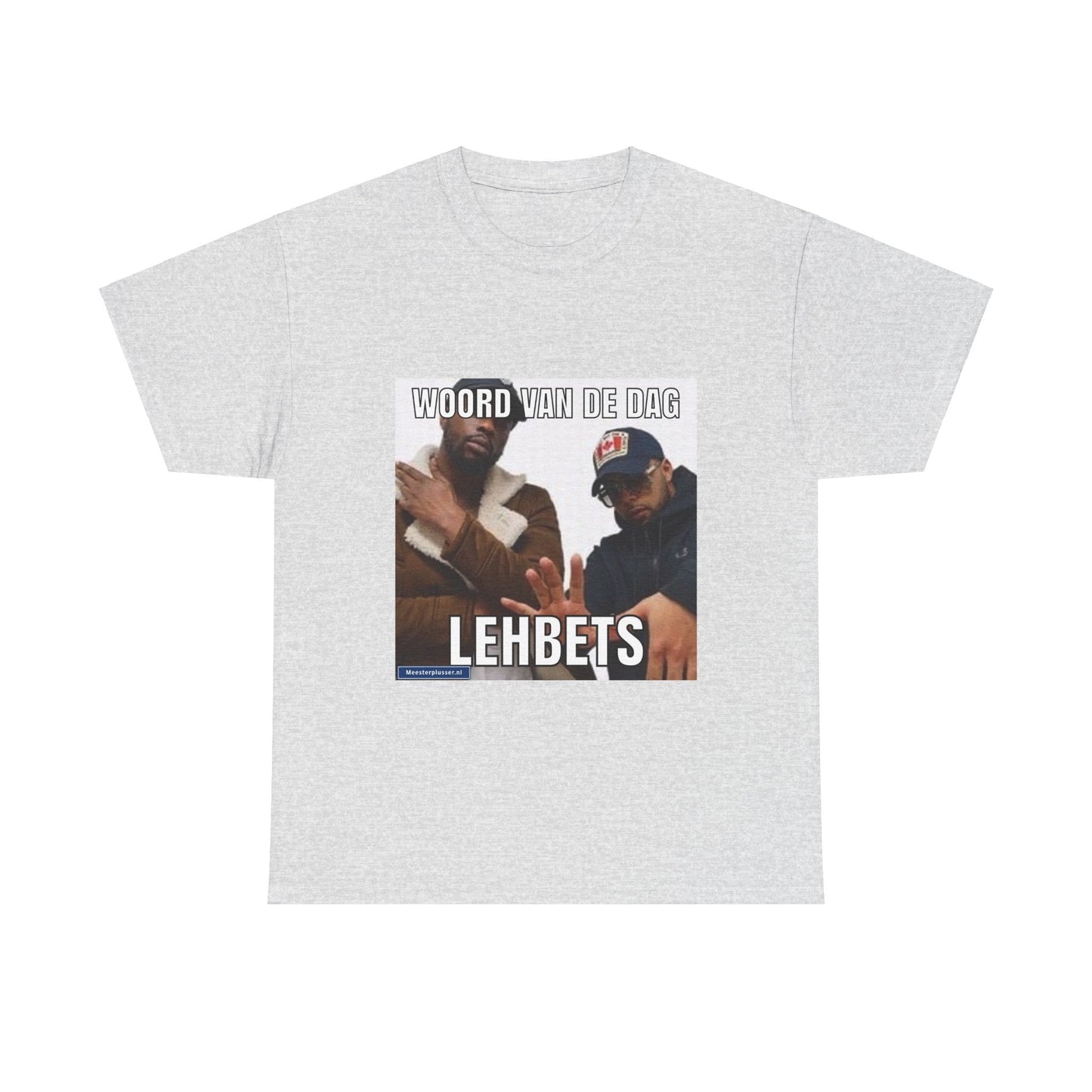 ''Lehbets'' Word of the day T-shirt