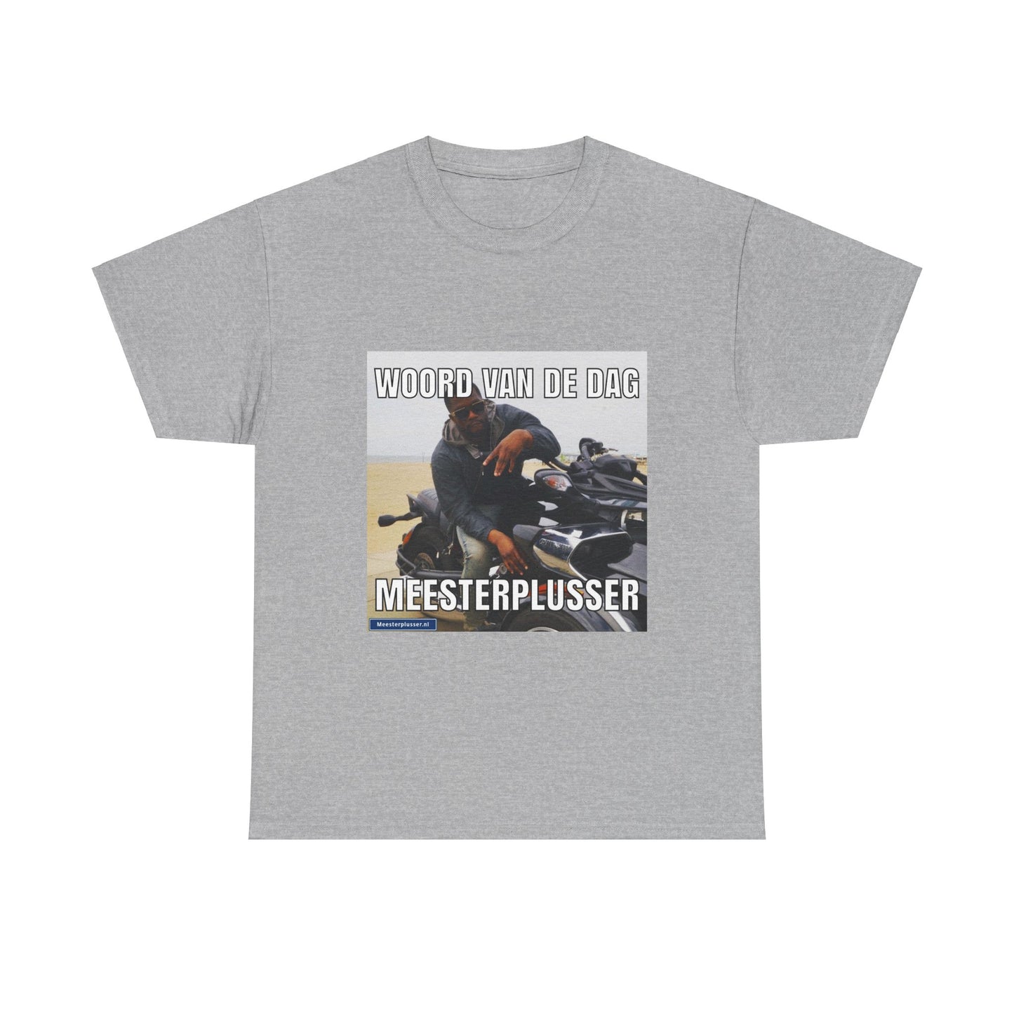 ''Meesterplusser'' Word of the day T-shirt