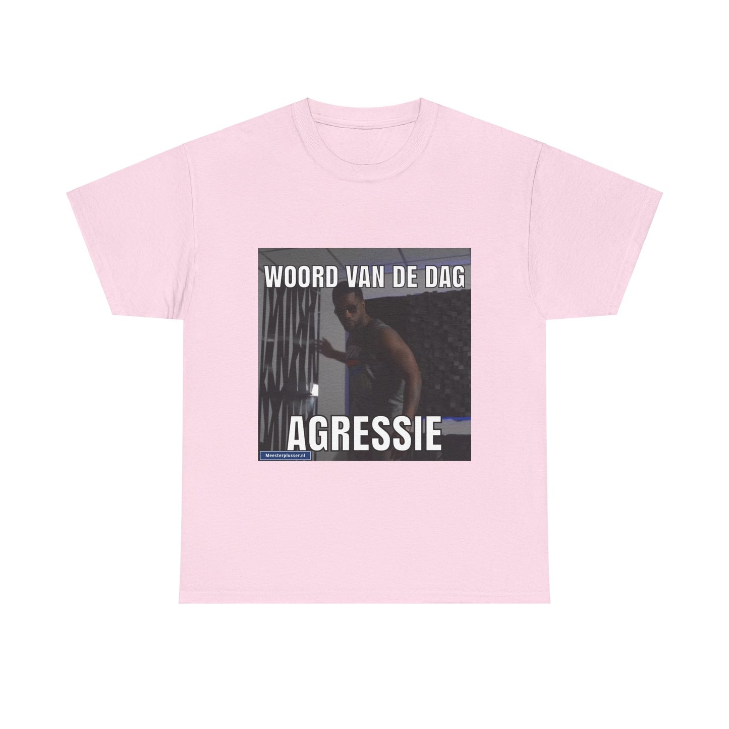 ''Agressie'' Word of the day T-shirt