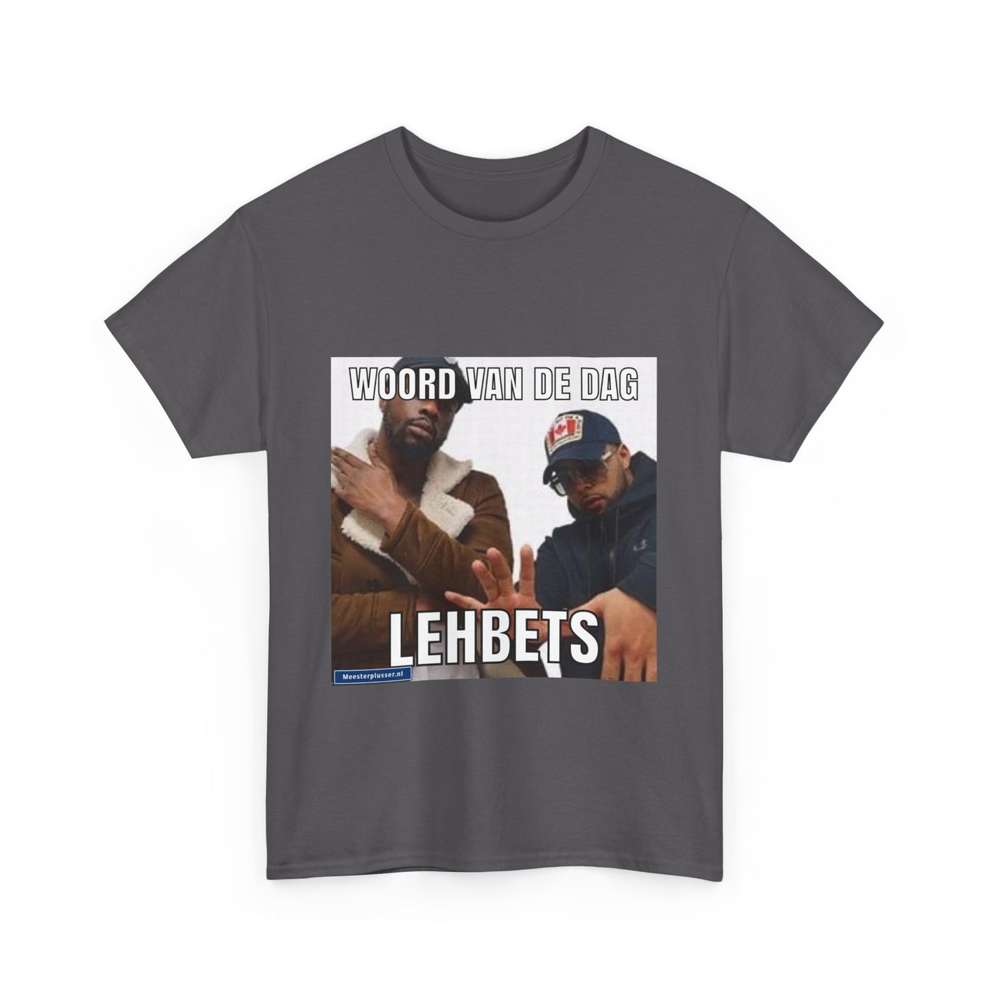 ''Lehbets'' Word of the day T-shirt