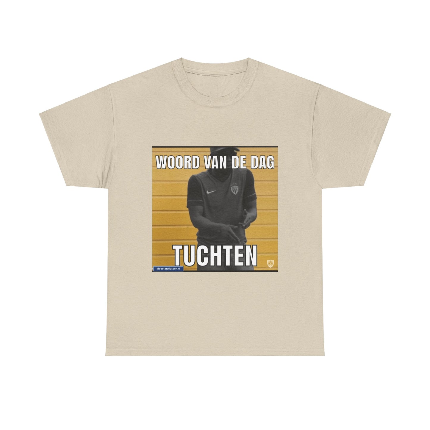 ''Tuchten'' Word of the day T-shirt